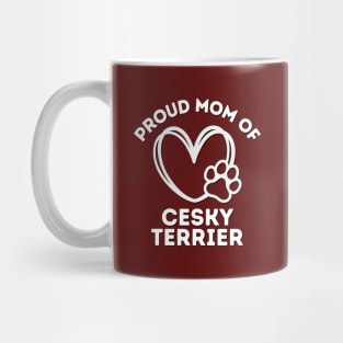 Cesky Terrier Mama Life is better with my dogs Dogs I love all the dogs Mug